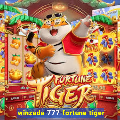 winzada 777 fortune tiger